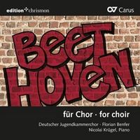 Produktbild: Benfer/Kr&uuml;gel/Deutscher Jugendkammerchor: Beethoven f&uuml;r Chor