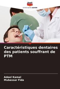 Produktbild: Caract&eacute;ristiques dentaires des patients souffrant de PTM