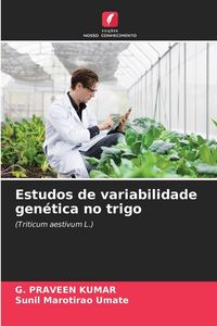 Produktbild: Estudos de variabilidade gen&eacute;tica no trigo