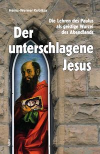 Produktbild: Der unterschlagene Jesus