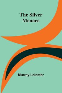 Produktbild: The Silver Menace