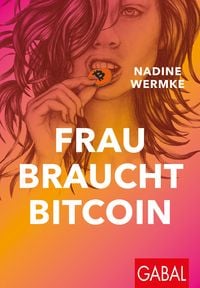 Produktbild: Frau braucht Bitcoin