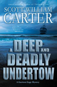 Produktbild: A Deep and Deadly Undertow (A Garrison Gage Mystery, #7)