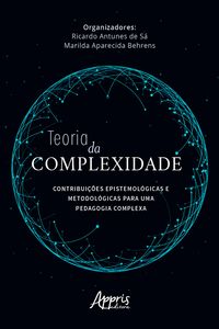 Produktbild: Teoria da Complexidade: Contribui&ccedil;&otilde;es Epistemol&oacute;gicas e Metodol&oacute;gicas para uma Pedagogia Complexa