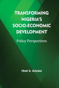 Produktbild: Transforming Nigeria's Socio-Economic Development