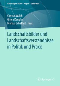 Produktbild: Landschaftsbilder und Landschaftsverständnisse in Politik und Praxis