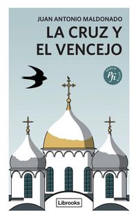 Produktbild: La cruz y el vencejo
