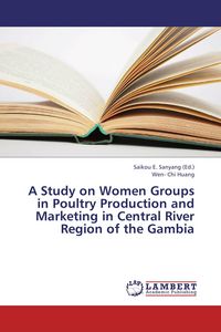 Produktbild: A Study on Women Groups in Poultry Production and Marketing in Central River Region of the Gambia