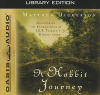 Produktbild: A Hobbit Journey (Library Edition): Discovering the Enchantment of J. R. R. Tolkien's Middle-Earth