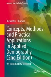 Produktbild: Concepts, Methods and Practical Applications in Applied Demography (2nd Edition)