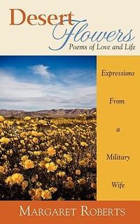 Produktbild: Desert Flowers: Poems of Love & Life