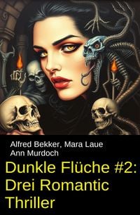 Produktbild: Dunkle Flüche #2: Drei Romantic Thriller