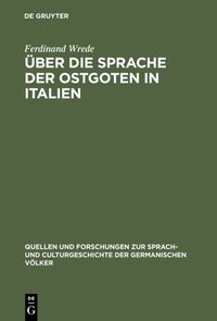 Produktbild: &Uuml;ber die Sprache der Ostgoten in Italien