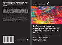Produktbild: Reflexiones sobre la ense&ntilde;anza y la educaci&oacute;n : An&aacute;lisis de los libros de texto