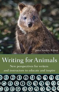 Produktbild: Writing for Animals: New Perspectives for Writers and Instructors to Educate and Inspire