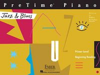 Produktbild: Pretime Piano: Jazz and Blues - Primer Level Beginner Jazz Piano Method Sheet Music for Kids Early Elementary Blues Songbook for Piano Students Faber Piano Method Book with Fun Intro to Jazz