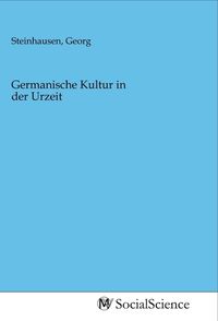 Produktbild: Germanische Kultur in der Urzeit