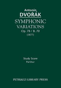 Produktbild: Symphonic Variations, Op.78 / B.70