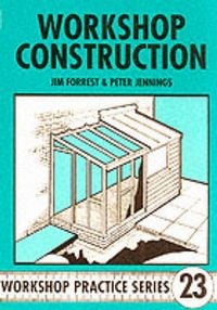 Produktbild: Forrest, J: Workshop Construction