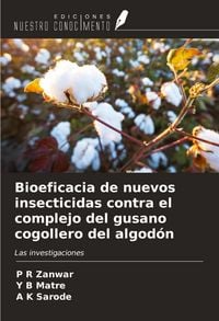 Produktbild: Bioeficacia de nuevos insecticidas contra el complejo del gusano cogollero del algod&oacute;n