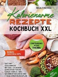 Produktbild: Kalorienarme Rezepte Kochbuch XXL