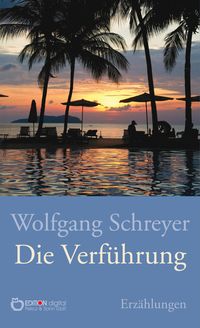 Bild vom Artikel Die Verführung vom Autor Wolfgang Schreyer