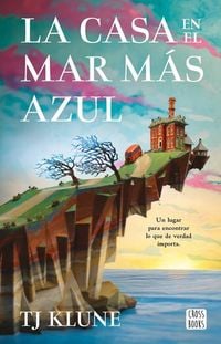 Produktbild: La Casa En El Mar M&aacute;s Azul. Edici&oacute;n Tapa Dura / The House in the Cerulean Sea
