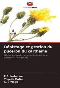 Produktbild: D&eacute;pistage et gestion du puceron du carthame