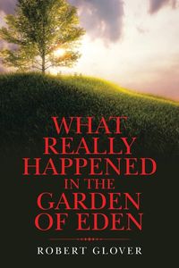 Produktbild: What Really Happened in the Garden of Eden