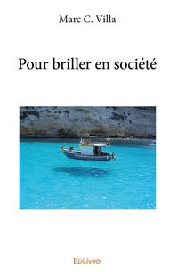 Produktbild: Pour briller en societe