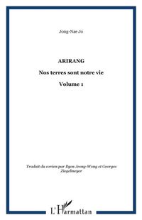 Produktbild: Arirang ou Nos terres sont notre vie volume 1