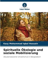 Produktbild: Spirituelle &Ouml;kologie und soziale Mobilisierung
