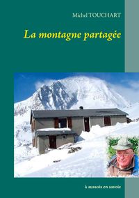 Produktbild: La montagne partag&eacute;e
