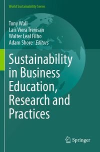Produktbild: Sustainability in Business Education, Research and Practices