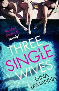 Produktbild: LaManna, G: Three Single Wives