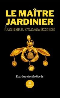 Produktbild: Le maitre jardinier et l abeille
