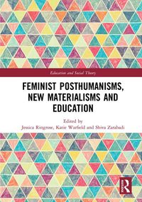 Produktbild: Feminist Posthumanisms, New Materialisms and Education