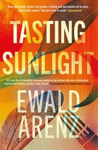 Bild vom Artikel Tasting Sunlight vom Autor Ewald Arenz