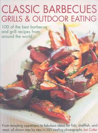 Produktbild: Cutler, J: Classic Barbecues, Grills and Outdoor Eating