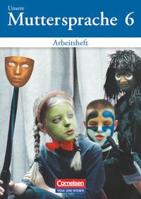 Produktbild: Unsere Muttersprache - Sekundarstufe I - &Ouml;stliche Bundesl&auml;nder und Berlin 2001 - 6. Schuljahr