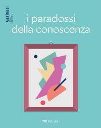 Produktbild: I paradossi della conoscenza