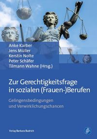 Produktbild: Zur Gerechtigkeitsfrage in sozialen (Frauen-)Berufen