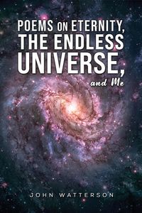Produktbild: Poems on Eternity, the Endless Universe, and Me