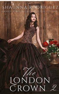 Produktbild: The London Crown (The Crossover Series, #1)