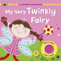Produktbild: My Very Twinkly Fairy: A Ladybird Sound Book