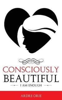 Produktbild: Consciously Beautiful