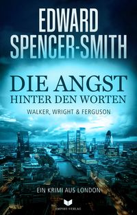 Produktbild: Die Angst hinter den Worten: Ein Krimi aus London