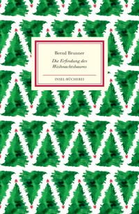 Produktbild: Die Erfindung des Weihnachtsbaums