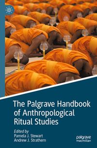 Produktbild: The Palgrave Handbook of Anthropological Ritual Studies