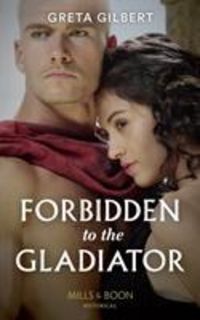 Produktbild: Gilbert, G: Forbidden To The Gladiator